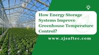 //inrorwxhrnmilm5p-static.micyjz.com/cloud/lpBpmKirlnSRmkkonkjpiq/How-Energy-Storage-Systems-Improve-Greenhouse-Temperature-Control.jpg